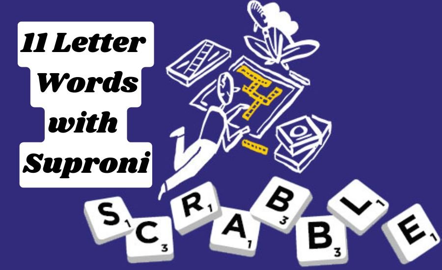 11 letter words with suproni