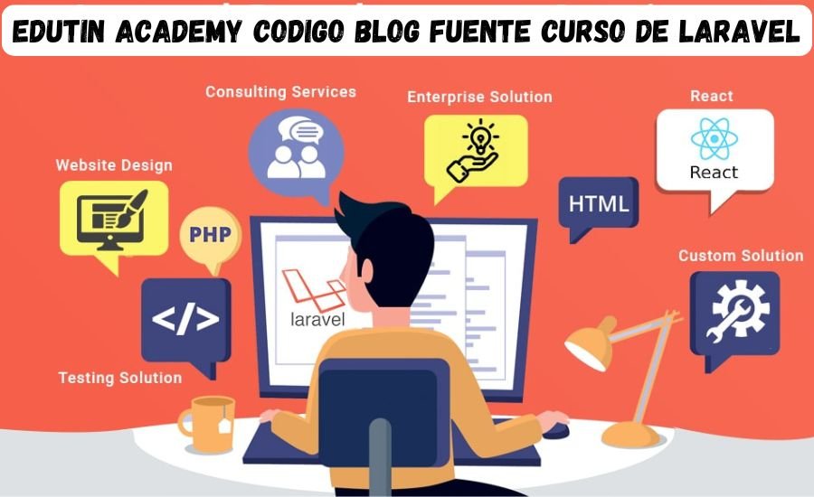 edutin academy codigo blog fuente curso de laravel