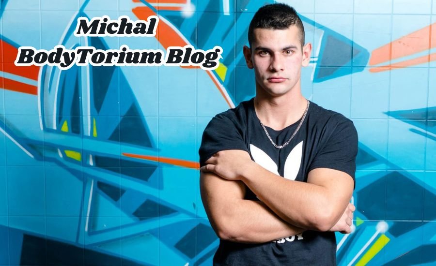 michal bodytorium blog