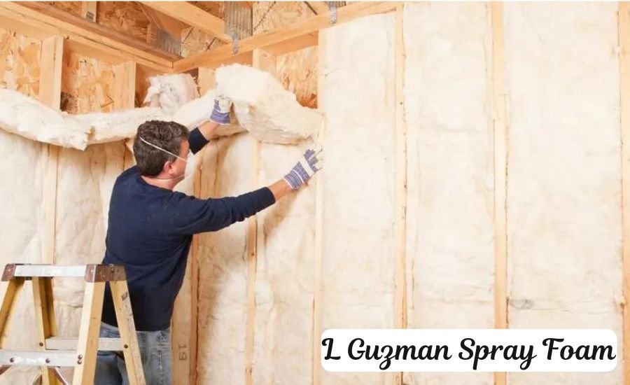 l guzman spray foam