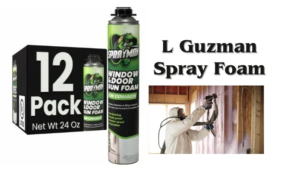 l guzman spray foam