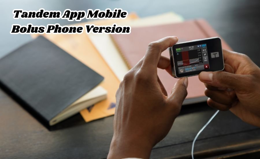 tandem app mobile bolus phone version