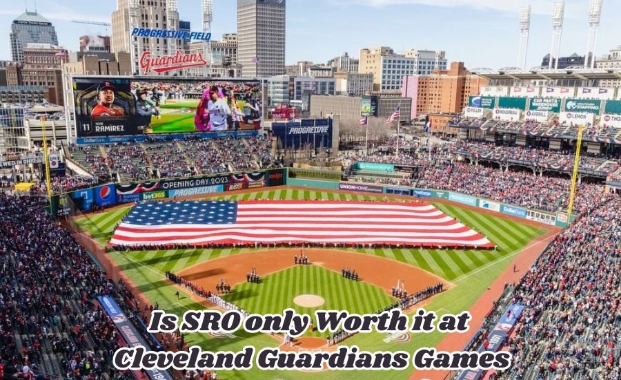 is sro only worth it at cleveland guardians games