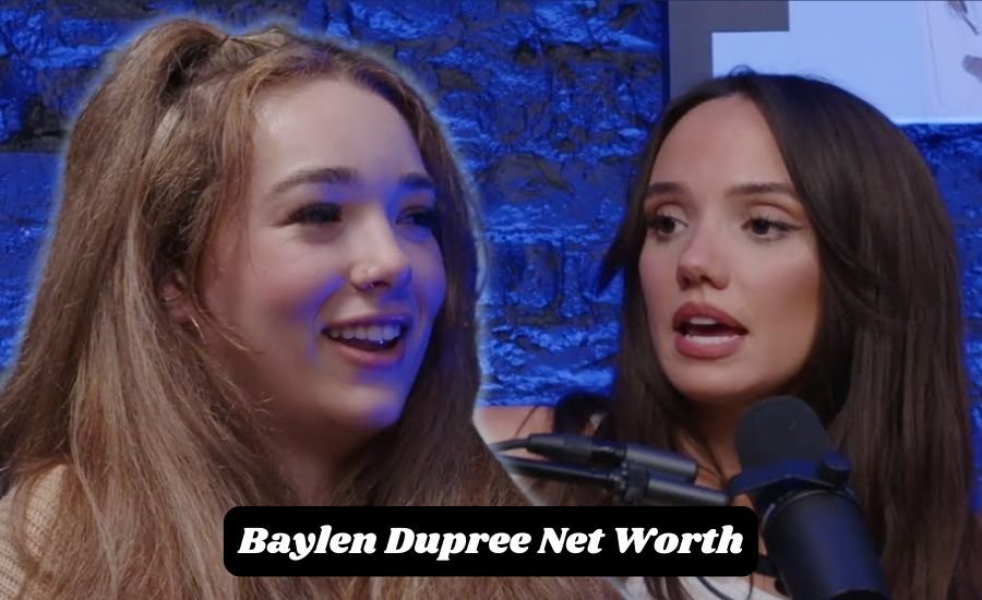 baylen dupree net worth