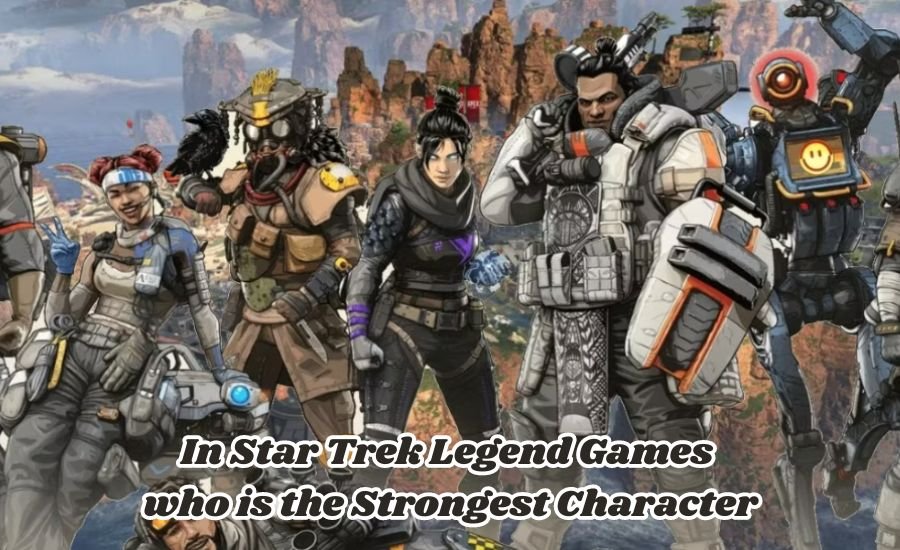 in star trek legend games who is the strongest character